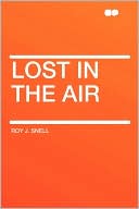 Book cover image of Lost In The Air by Roy J. Snell
