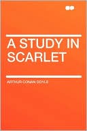 Arthur Conan Doyle: A Study In Scarlet