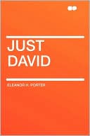 Book cover image of Just David by Eleanor H. Porter