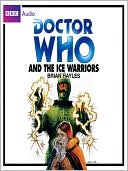 Book cover image of Doctor Who and the Ice Warriors by Brian Hayles