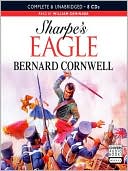 Bernard Cornwell: Sharpe's Eagle (Sharpe Series #8)