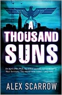 Book cover image of A Thousand Suns by Alex Scarrow