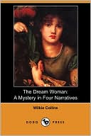Book cover image of The Dream Woman by Wilkie Collins