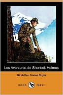 Arthur Conan Doyle: Les aventures de Sherlock Holmes