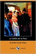 Arthur Conan Doyle: La vallee de la peur (The Valley of Fear)