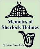 Arthur Conan Doyle: Memoirs Of Sherlock Holmes (Large Print Edition)