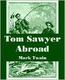 Mark Twain: Tom Sawyer Abroad