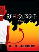 A. M. Jenkins: Repossessed