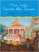 Book cover image of Miss Julia Paints the Town (Miss Julia Series #9) by Ann B. Ross