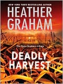 Heather Graham: Deadly Harvest