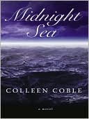 Colleen Coble: Midnight Sea (Aloha Reef Series #4)