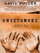 David Fuller: Sweetsmoke