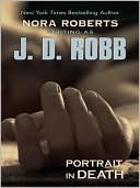 J. D. Robb: Portrait in Death (In Death Series #16)