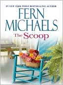 Fern Michaels: The Scoop (Godmothers Series #1)