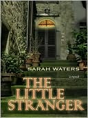 Book cover image of The Little Stranger by Sarah Waters