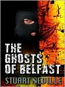 Stuart Neville: The Ghosts of Belfast