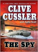 Clive Cussler: The Spy (Isaac Bell Series #3)