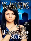 V. C. Andrews: Heavenstone Secrets