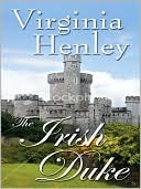 Virginia Henley: The Irish Duke