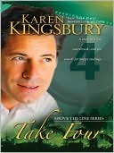 Book cover image of Take Four (Above the Line Series #4) by Karen Kingsbury