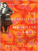 Rebecca Skloot: The Immortal Life of Henrietta Lacks