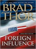 Brad Thor: Foreign Influence