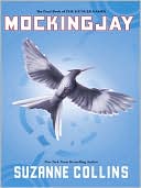 Suzanne Collins: Mockingjay (Hunger Games Series #3)