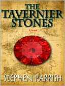 Stephen Parrish: The Tavernier Stones
