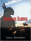 Leslie Ernenwein: Renegade Ramrod