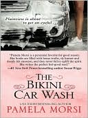 Book cover image of The Bikini Car Wash by Pamela Morsi