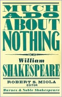 William Shakespeare: Much Ado About Nothing (Barnes & Noble Shakespeare)