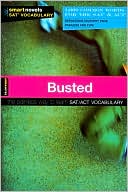 Book cover image of Busted (Smart Novels: Vocabulary) by SparkNotes Editors