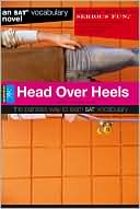 SparkNotes Editors: Head Over Heels (Smart Novels: Vocabulary)