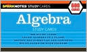 SparkNotes Editors: Algebra (SparkNotes Study Cards)