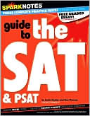 Book cover image of SparkNotes Guide to the SAT & PSAT (SparkNotes Test Prep Series) by Justin Kestler