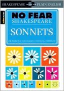 William Shakespeare: Sonnets (No Fear Shakespeare)