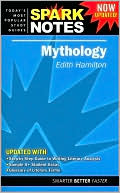 Book cover image of Edith Hamilton's Mythology (SparkNotes Literature Guide Series) by Edith Hamilton