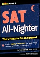 Book cover image of SAT All-Nighter by SparkNotes Editors