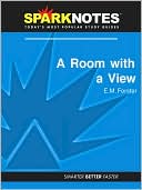E. M. Forster: A Room with a View (SparkNotes Literature Guide Series)