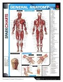 SparkNotes Editors: General Anatomy (SparkCharts)