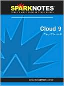 Caryl Churchill: Cloud 9 (SparkNotes Literature Guide Series)