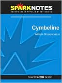 William Shakespeare: Cymbeline (SparkNotes Literature Guide Series)