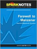 Book cover image of Farewell to Manzanar (SparkNotes Literature Guide Series) by Jeanne Wakatsuki Houston