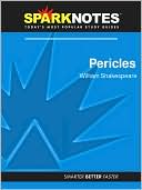 William Shakespeare: Pericles (SparkNotes Literature Guide Series)