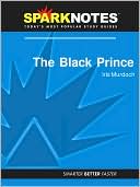 Iris Murdoch: The Black Prince (SparkNotes Literature Guide Series)
