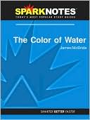 James McBride: The Color of Water (SparkNotes Literature Guide Series)