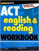 SparkNotes Editors: ACT English & Reading Workbook (SparkNotes Test Prep Series)