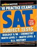 Book cover image of 10 Practice Exams for the SAT Subject Tests (SparkNotes Test Prep) by SparkNotes Editors