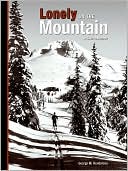 George M. Henderson: Lonely on the Mountain: A Skier's Memoir