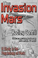 Hadley Cantril: The Invasion from Mars: A Study in the Psychology of Panic